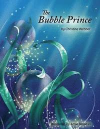 bokomslag The Bubble Prince