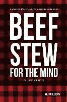 Mj Wilson - Beef Stew for the Mind, Häftad