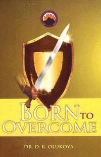 bokomslag Born to Overcome