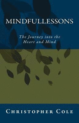 Christopher Cole - Mindfullessons, Häftad