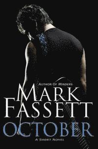 Mark Fassett - October, Häftad
