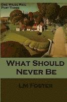 What Should Never Be