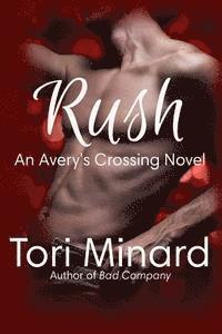 bokomslag Rush: An Avery's Crossing Novel
