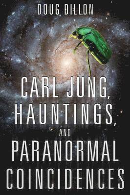 Carl Jung, Hauntings, and Paranormal Coincidences 1