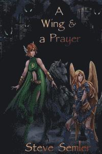 A Wing and a Prayer 1
