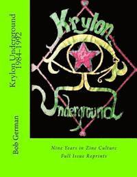 bokomslag Krylon Underground 1984-1992: Nine Years in Zine Culture