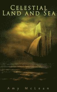 Amy McLean - Celestial Land and Sea, Häftad