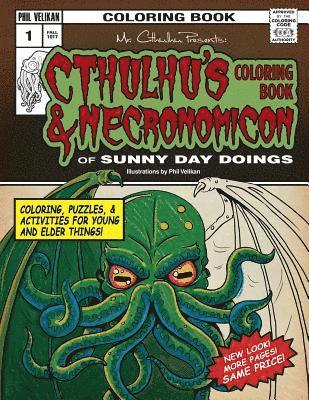 Cthulhu's Coloring Book and Necronomicon of Sunny Day Doings 1