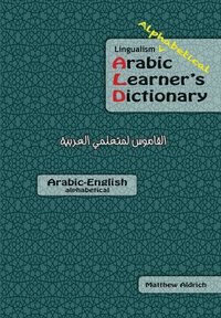 bokomslag Lingualism Alphabetical Arabic Learner's Dictionary