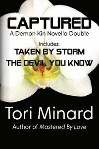 Captured: A Demon Kin Novella Double 1