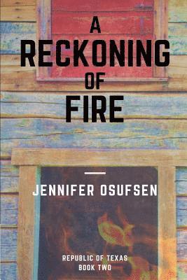 Jennifer Osufsen - A Reckoning of Fire, Häftad