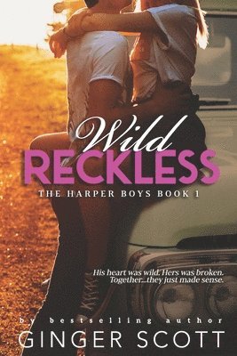 Ginger Scott - Wild Reckless, Häftad