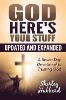 bokomslag God, Here's Your Stuff: A 7-Day Devotional To Trusting God