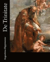 bokomslag De Trinitate: [Latin Edition]