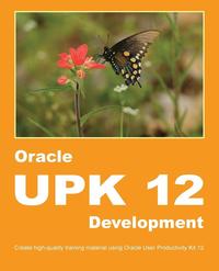 bokomslag Oracle UPK 12 Development