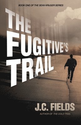 The Fugitive's Trail 1