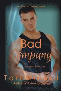 Bad Company: Gage and Nova Book 1