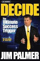 DECIDE - The Ultimate Success Trigger 1