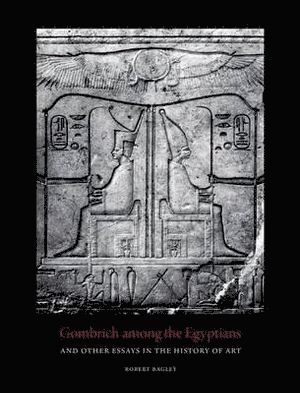 Gombrich among the Egyptians and Other Essays in the History of Art 1