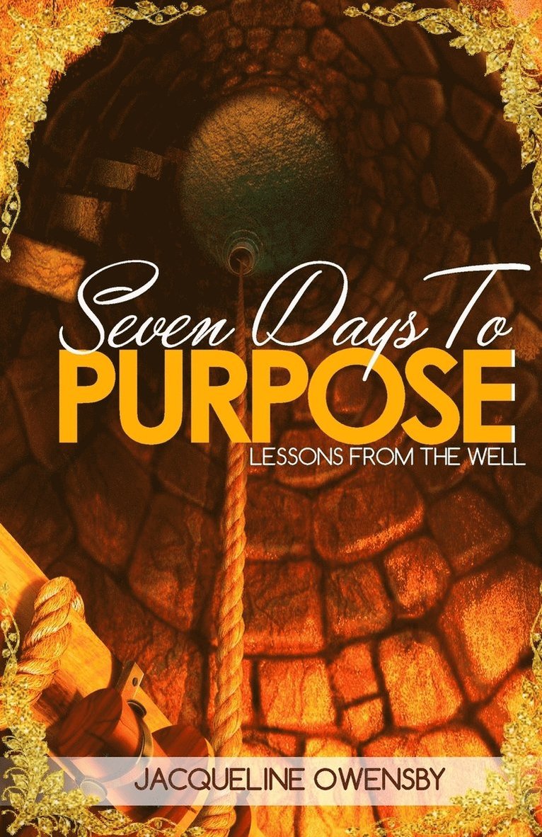 Jacqueline Owensby - Seven Days To Purpose, Häftad
