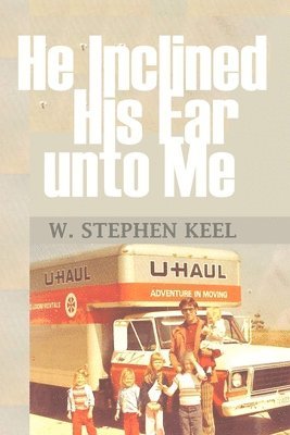 He Inclined His Ear unto Me 1