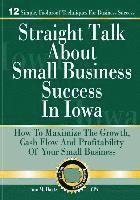 bokomslag Straight Talk About Small Business Success in Iowa