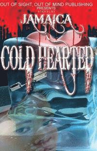 Jamaica - Cold Hearted, Häftad