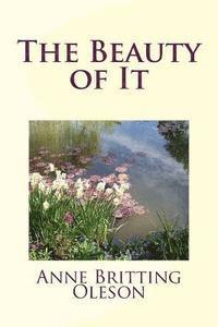 Anne Britting Oleson - The Beauty of It, Häftad