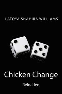 Chicken Change Reloaded 1