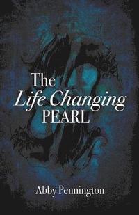 bokomslag The Life Changing Pearl