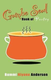 bokomslag Gumbo Soul: Book of Poetry