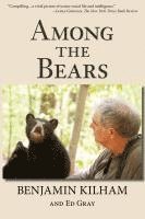 bokomslag Among the Bears: Raising Orphan Cubs in the Wild