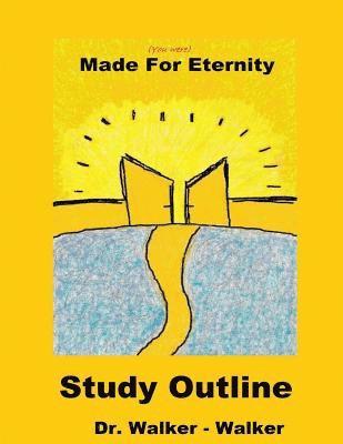 Made for Eternity - Study Outline 1