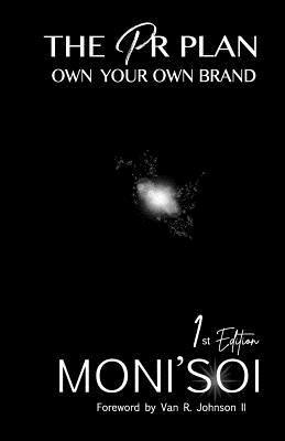 The PR Plan: Own your Own Brand