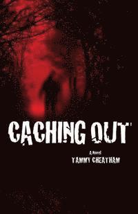 Tammy Cheatham - Caching Out, Häftad