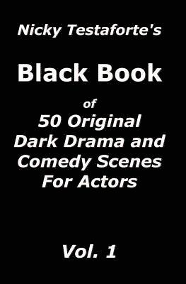 bokomslag Nicky Testaforte's Black Book: 50 Original Drama and Comedy Scenes for Actors