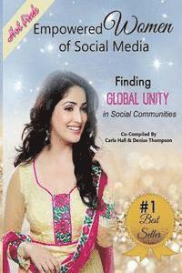 bokomslag Empowered Women of Social Media: Finding Global Unity in Social Communities