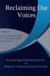 Reclaiming Our Voices