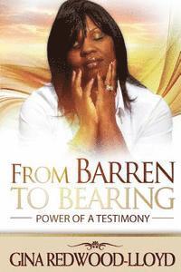 bokomslag From Barren To Bearing: Power of a Testimony
