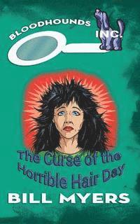 bokomslag The Curse of the Horrible Hair Day