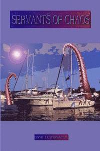 Don D'Ammassa - Servants of Chaos, Häftad