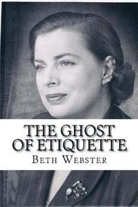 bokomslag The Ghost of Etiquette