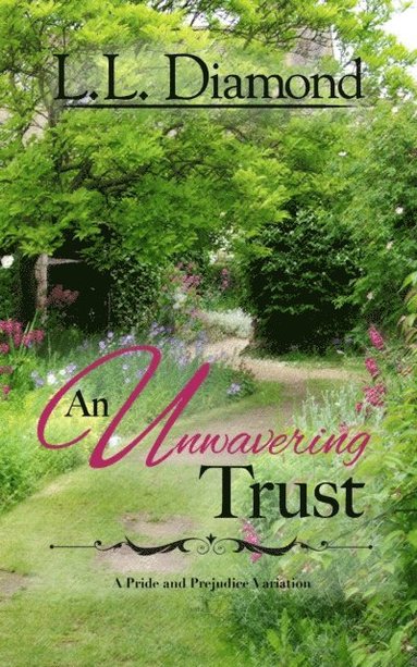 L. L. Diamond - An Unwavering Trust, Häftad