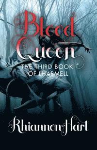 bokomslag Blood Queen: The Third Book of Lharmell