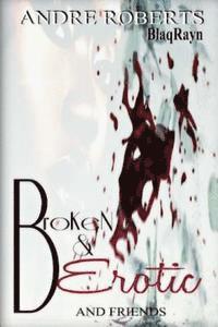 bokomslag Broken & Erotic: Entice 2