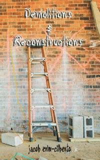 demolitions and reconstructions (poetry) 1