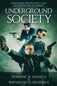 bokomslag Underground Society: Volume 1-2 - The Duel Collection