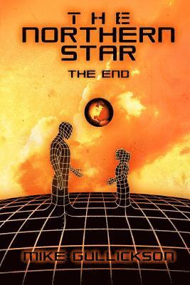 The Northern Star: The End 1