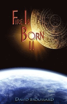 Fire Is Born II 1