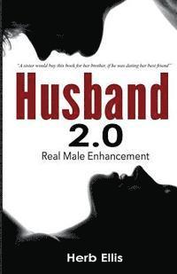 bokomslag Husband 2.0: Real Male Enhancement